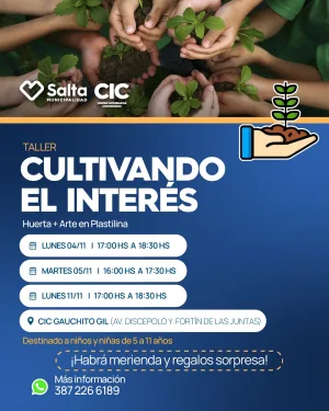 Taller Cultivando el Interés - CIC Gauchito Gil