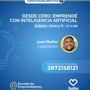 Desde cero: emprende con inteligencia artificial (Comisión 2) - 04/06/25