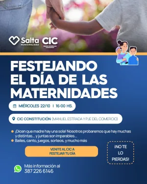 FESTEJANDO EL DIA DE LAS MATERNIDADES - CIC CONSTITUCION