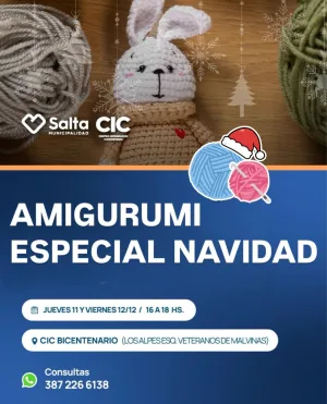 AMIGURUMI ESPECIAL NAVIDAD En CIC Bicentenario