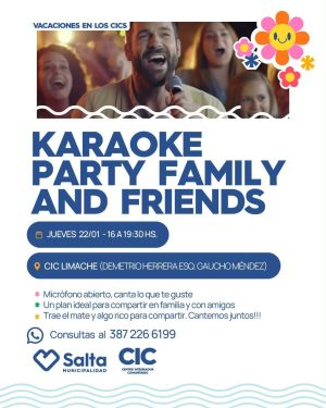 KARAOKE PARTY FAMILY AND FRIENDS - CIC LIMACHE