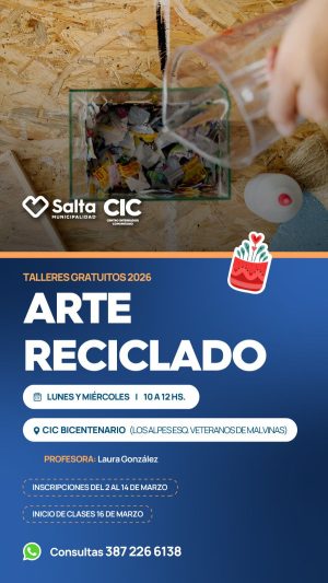 Arte y reciclado Para Jóvenes y Adultos En CIC Bicentenario