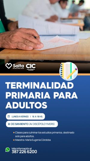 TERMINALIDAD PRIMARIA PARA ADULTOS ( NUCLEO EDUCATIVO)- CIC SAN BENITO