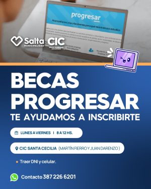 INSCRIPCION BECAS PROGRESAR - CIC SANTA CECILIA