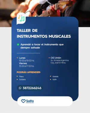 TALLER DE INSTRUMENTOS MUSICALES- CIC UNIÓN