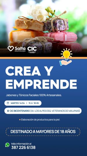 Crea y emprende " Jabones tónicos faciales 100% Artesanales" en CIC Bicentenario
