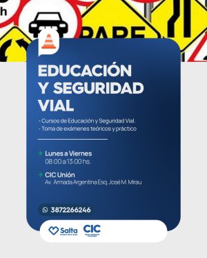 EDUCACIÓN Y SEGURIDAD VIAL - CIC UNIÓN