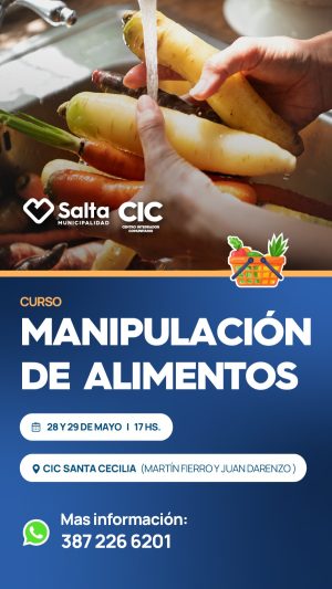 MANIPULACION DE ALIMENTOS - 28 Y 29 DE MAYO - CIC SANTA CECILIA