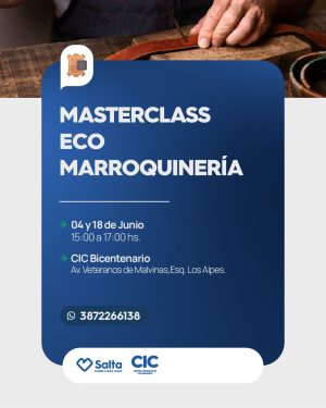 Masterclass Eco Marroquineria En CIC Bicentenario