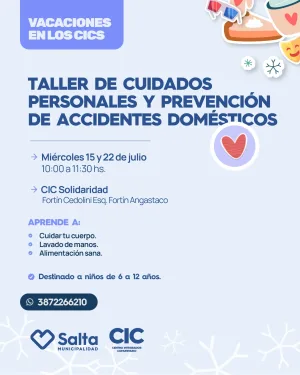 "Aprendemos a cuidar nuestra salud y detectar peligros en el hogar” CIC SOLIDARIDAD