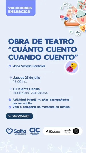 OBRA DE TEATRO "CUANTO CUENTO CUANDO CUENTO" - CIC SANTA CECILIA