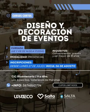 Diseño y decoracion de eventos ! Upateco - CIC Bicentenario