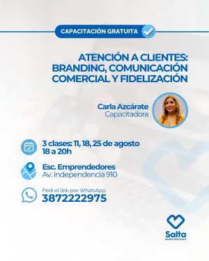 Atención a clientes: Branding, comunicación comercial y fidelización - 11/08/2026