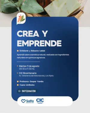 CREA Y EMPRENDE En CIC Bicentenario "Exfoliante y Bálsamo Labial"