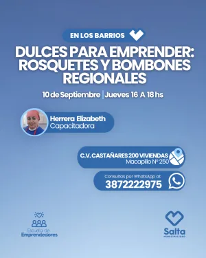 Dulces para emprender: Rosquetes y bombones regionales - 10/09/2026