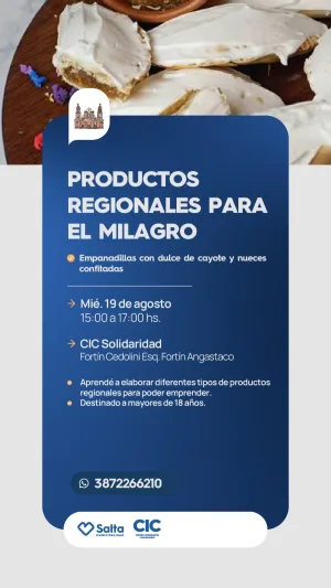 PRODUCTOS REGIONALES PARA EL MILAGRO (empanadillas y nueces confitadas). CIC SOLIDARIDAD