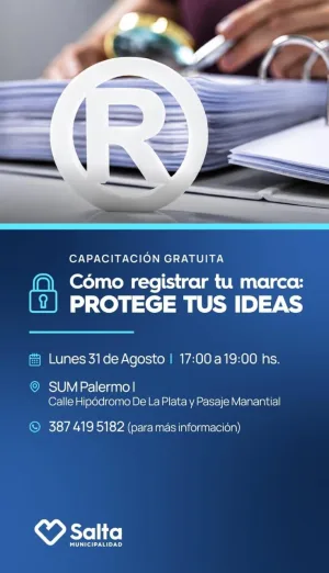 Como registrar tu marca: Protegé tus ideas - 31/08/2026