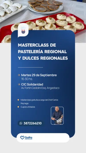 MASTERCLASS DE PASTELERIA REGIONAL Y DULCES REGIONALES. CIC SOLIDARIDAD