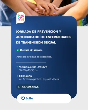 JORNADA DE PREVENCIÓN Y AUTOCUIDADO DE ENFERMEDADES DE TRASMISIÓN SEXUAL- CIC UNIÓN