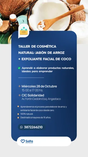 TALLER DE COSMETICA NATURAL: JABON DE ARROZ +EXFOLIANTE FACIAL DE COCO. CIC SOLIDARIDAD