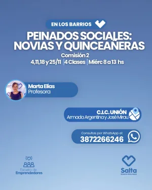 PEINADOS SOCIALES:NOVIAS Y QUINCEAÑERAS-CIC UNIÓN-COMISIÓN 2